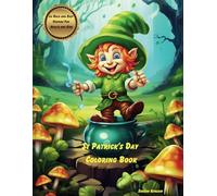 St. Patrick's Day Coloring Book 60 Bold and Easy Designs for Adults and Kids