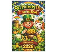 St. Patrick's Day Coloring Book for Kids Ages 4-8: Fun & Easy Leprechaun Coloring Pages