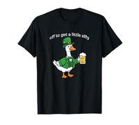 St Patricks Day Goose off per Ottenere Un po 'Sciocco Maglietta