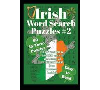 St. Patrick's Day Irish Word Search #2: Lucky, Laugh-Out-Loud Hidden-Word Games • Easy to Hard • For Kids, Teens, Adults & Seniors • 60 ... & Pronunciations • Large, Clean Print • 6x9