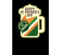 St. Patrick's Day Project 24: A5 squared notebook with margins in a beautiful hard cover | for school pupils and students | 160 pages