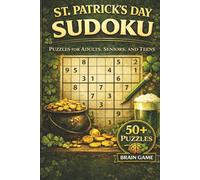 ST. Patrick's Day Sudoku: Puzzles for Adults, Seniors, and Teens