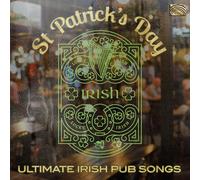 St Patrick's Day: Ultimate Irish Pub Songs / Various - AA.VV. (Audio Cd)