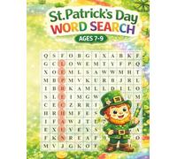 St. Patrick's Day Word Search for Kids Ages 7-9: 40 Irish-Themed Puzzles | Leprechauns, Shamrocks, Celtic Legends | Fun Activity Book for Elementary Students