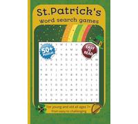 St. Patrick's Day Word Search Games: 50+ Puzzles | Easy to read | for young and old ages 7+ | from easy to challenging | For Fun and Relaxation | Brain Training for Kids, Adults & Seniors | 6x9 Inch