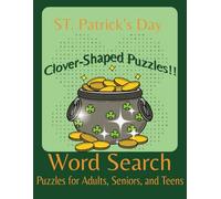 St. Patrick's Day Word Search: Large Print 8.5x11 Puzzle Book for Fun & Relaxation - Perfect for Holidays, Travel, and All Ages!"