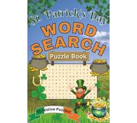 St. Patrick's Day Word Search Puzzle Book: 50 Festive Irish Word Search Puzzles for All Ages | 6x9 inches, 104 pages | 50 Puzzles | Great Gift for St. Patrick's Day!!