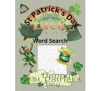 St Patrick's Day Word Search Puzzle book: 50 Irish Themed Easy to read Print Puzzles to Keep your Brain Active