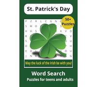 St. Patrick's Day Word Search Puzzle Book: Easy to Read Print about Clover, Pot of Gold, and more | 6x9inches, 110 pages, 50+ puzzles…Gift for Holiday’s, Vacations and Free Time.