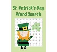 St. Patrick's Day Word Search Puzzle Book: Word Searches with Easy to Read Print about St. Patrick's Day, Irish Food and Ireland | 6x9 inches, 110 ... for Holidays, Vacation, Fun and Free Time