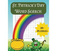 St. Patrick's Day Word Search Puzzle Book: Word Searches with Easy to Read Print about St. Patricks Day, Four Leaf Clovers, Luck and More| 8 x 10 ... Gifts for Vacation, Holidays and Free Time