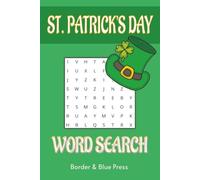 St. Patrick's Day Word Search: Word Search Puzzles for St. Patrick's Day Gift about Ireland and the Irish | 6x9 inches, 85 pages | 40 Puzzles… Gift ... for Holidays, Road Trips, and Relaxation