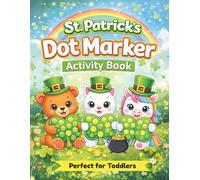 St. Patrick's Dot Marker Activity Book: A Fun and Easy Coloring Book for Toddlers