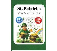 St. Patrick's Word Search Puzzles: St. Patrick's Word Search Puzzles / Help Kids Learn, Focus, and Relax / 6x9 Inches / 30+ Puzzles / Solutions Included
