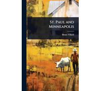 St. Paul and Minneapolis