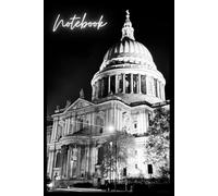 St. Paul’s Cathedral Notebook - 6x9 Lined Journal, 100 Pages | London Travel Journal, Writing Notebook, Aesthetic Diary, Gift for Students & Writers