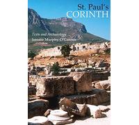 St. Paul's Corinth: Text and Archaeology: Texts and Archaeology (Third Edition, Revised)