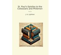 St. Paul's Epistles to the Colossians and Philemon