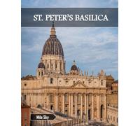 ST. PETER’S BASILICA: A Luxury Coffee Table Book of Iconic Landmarks