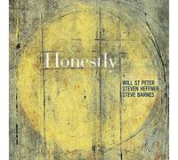 St Peter, Will/ Heffner, Steven/ Barnes, Steve - Honestly