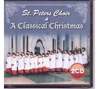 st peter's choir - st peter's choir and a classical christmas