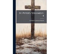St. Peter's, Volumes 1-4