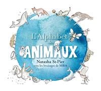 St. Pier, Natasha - L'ALPHABET DES ANIMAUX