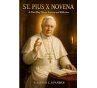 St. Pius X Novena: A Nine-Day Prayer Journey and Reflection