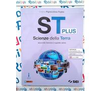 ST PLUS - SCIENZE DELLA TERRA * X IL BIENNIO E QUINTO ANNO - (9788805074853) + Materiali didattici - Rebillo