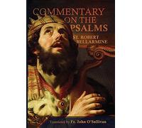 St Robert Bellarmine A Commentary on the Book of Psalms (Copertina rigida)