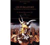 St Robert Bellarmine On Purgatory (Tascabile)