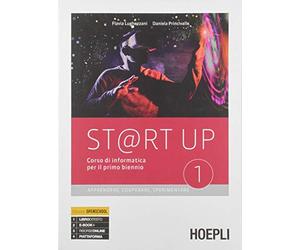 St@rt Up. Corso di informatica. Vol. 1 + Vol. 2 + Programmazione a blocchi