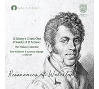 ST. SALVATOR'S CHAPEL CHO - RESONANCES OF WATERLOO