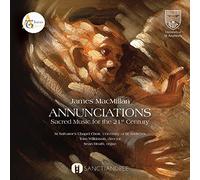 James MacMillan James MacMillan: Annunciations: Sacred Music for the 21st C (CD)