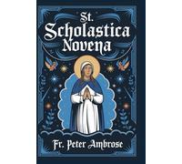 St. Scholastica Novena