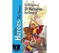 St Shenouda Press The Martyrdom Of Saint Mercurius The General (Tascabile)