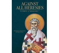 Saint Symeon of Thessalonica St Symeon Of The Against All Her (Copertina rigida)