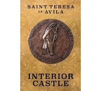 St. Teresa of Avila The Interior Castle (Tascabile)