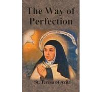St Teresa of Avila The Way of Perfection (Copertina rigida)