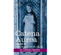 St Thomas Aquinas Catena Aurea (Copertina rigida)