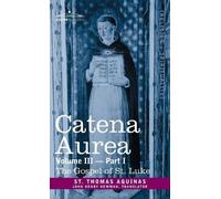 St Thomas Aquinas Catena Aurea (Copertina rigida)