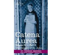 St Thomas Aquinas Catena Aurea (Copertina rigida)