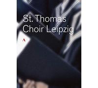 St Thomas Choir Leipzig [Various] [Accentus Music: ACC60447] [Blu-ray]