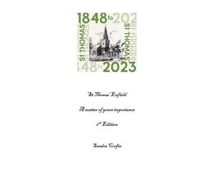 St Thomas' Enfield A matter of grave importance: 2nd Edition