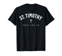 St. Timothy Catholic Patron Christian Saint Maglietta