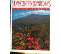 St. Vincent and the Grenadines: Bequia, Mustique, Canouan, Mayreau, Tobago Cays, Palm, Union, Psv : A Plural Country [Lingua Inglese]