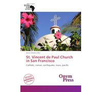 St. Vincent de Paul Church in San Francisco: Catholic, roman, earthquake, mass, pacific