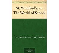 St. Winifred's; or, The World of School