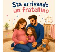 Sta arrivando un fratellino