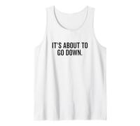 Sta per Andare Giù Gioco Divertente Canotta